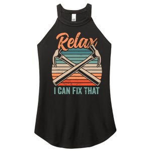 Relax I Can Fix That Repairing Handy Handyman Diy Women’s Perfect Tri Rocker Tank