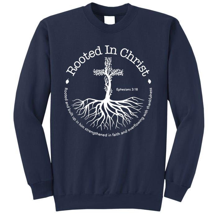 Rooted In Christ Jesus Cross Pray Bible Verse Christian Sweatshirt