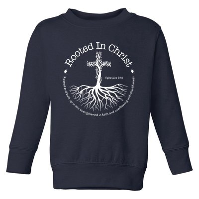 Rooted In Christ Jesus Cross Pray Bible Verse Christian Toddler Sweatshirt