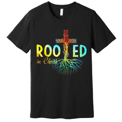 Rooted In Christ Faith Christian Jesus Lovers Premium T-Shirt