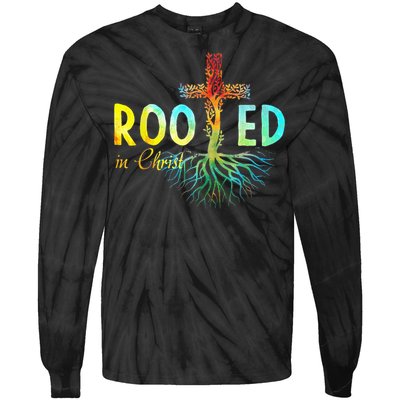 Rooted In Christ Faith Christian Jesus Lovers Tie-Dye Long Sleeve Shirt