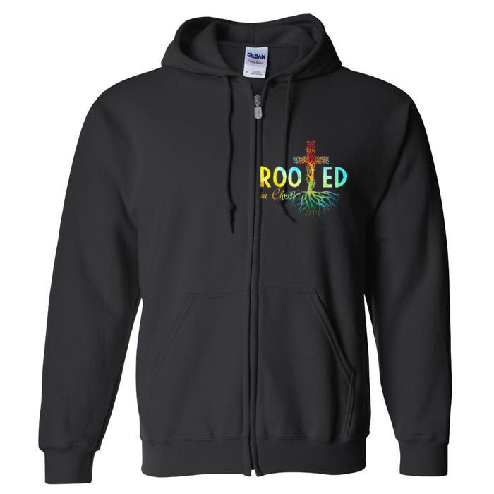 Rooted In Christ Faith Christian Jesus Lovers Full Zip Hoodie