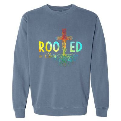 Rooted In Christ Faith Christian Jesus Lovers Garment-Dyed Sweatshirt