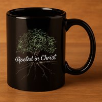 Rooted In Christ Christian Jesus 11oz C Handle Ceramic Mug