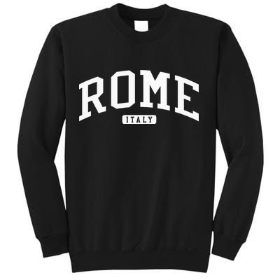 Rome Italy College Sweatshirt