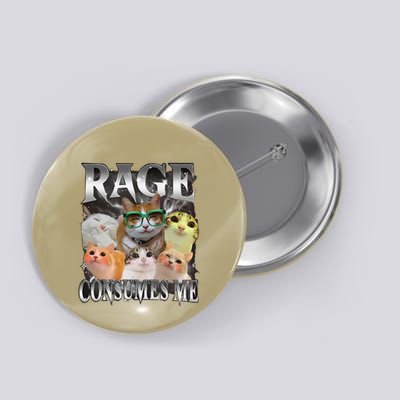 Rage Is Consuming Me Silly Staring Cat Meme Button