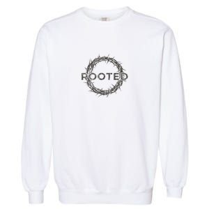 Rooted In Christ Garment-Dyed Sweatshirt