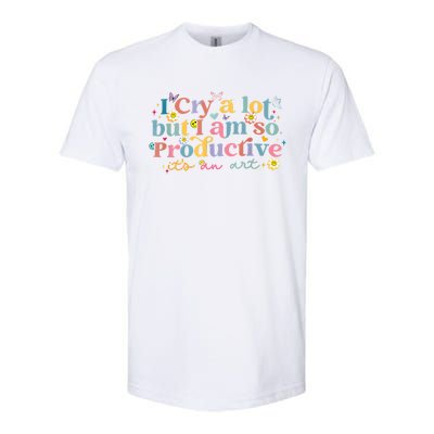 Retro I Cry A Lot But I Am So Productive Funny Trending Meme Softstyle CVC T-Shirt