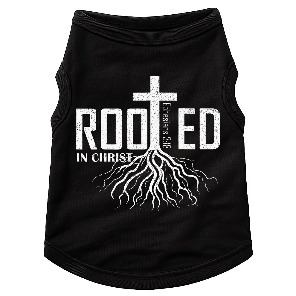 Rooted In Christ Christian Religious Christian Doggie Tank