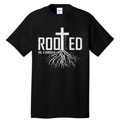 Rooted In Christ Christian Religious Christian Tall T-Shirt