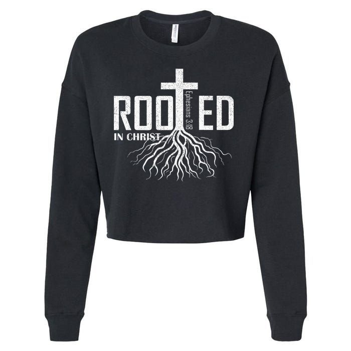 Rooted In Christ Christian Religious Christian Cropped Pullover Crew