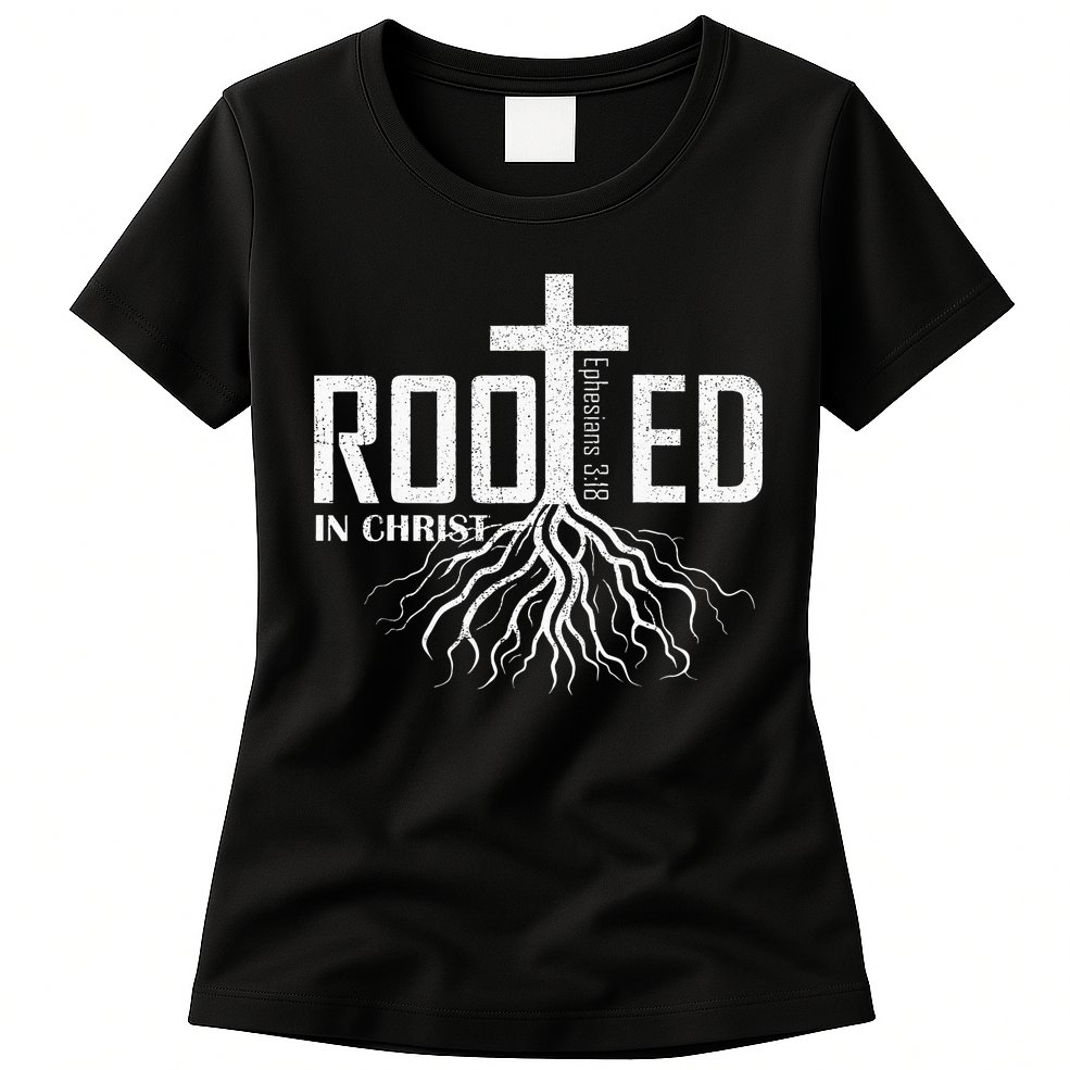 Rooted In Christ Christian Religious Christian Womens T-Shirt