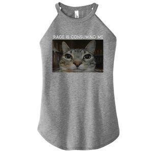 Rage Is Consuming Me Cat Meme Silly Staring Cat Funny Meme Women's Perfect Tri Rocker Tank