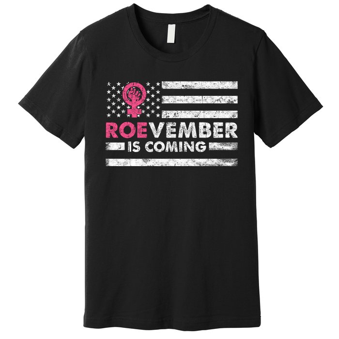 Roevember Is Coming Us American Flag Vintage Premium T-Shirt