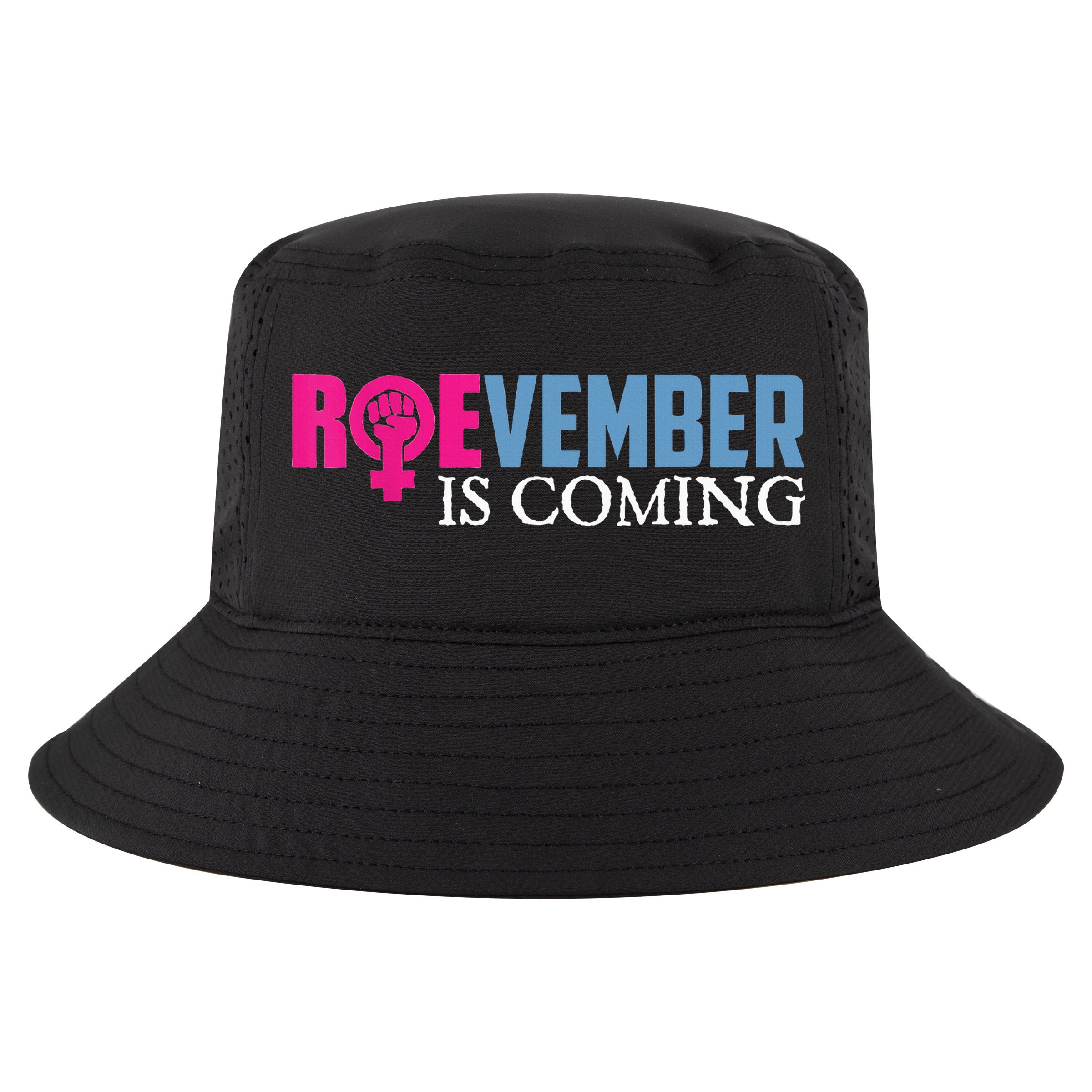 Roevember Is Coming November Vote Roe Supreme Court Meme Cool Comfort Performance Bucket Hat
