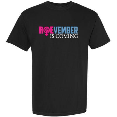 Roevember Is Coming November Vote Roe Supreme Court Meme Garment-Dyed Heavyweight T-Shirt