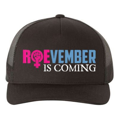 Roevember Is Coming November Vote Roe Supreme Court Meme Yupoong Adult 5-Panel Trucker Hat