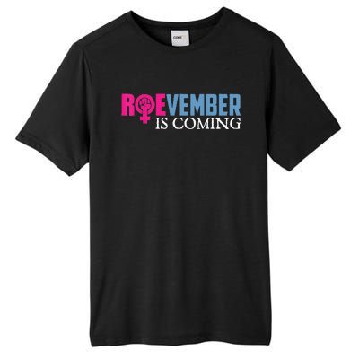 Roevember Is Coming November Vote Roe Supreme Court Meme Tall Fusion ChromaSoft Performance T-Shirt