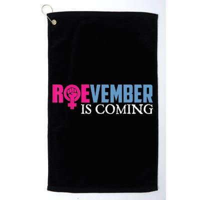 Roevember Is Coming November Vote Roe Supreme Court Meme Golf Towel