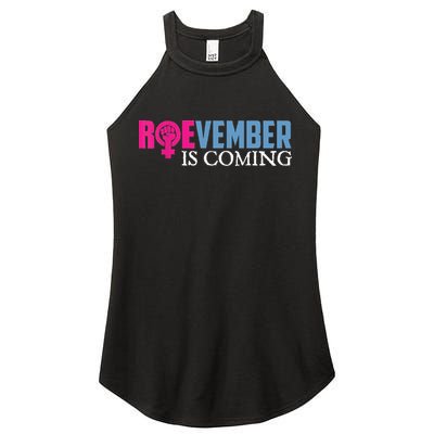 Roevember Is Coming November Vote Roe Supreme Court Meme Women's Perfect Tri Rocker Tank