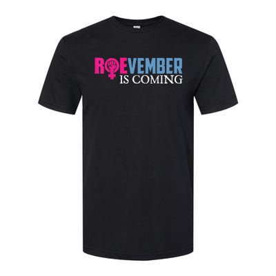 Roevember Is Coming November Vote Roe Supreme Court Meme Softstyle CVC T-Shirt