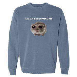 Rage Is Consuming Me Hamster Meme Garment-Dyed Sweatshirt