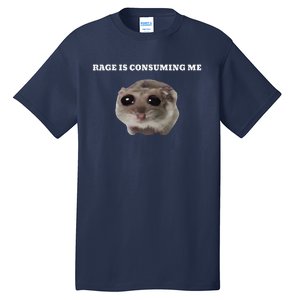 Rage Is Consuming Me Hamster Meme Tall T-Shirt