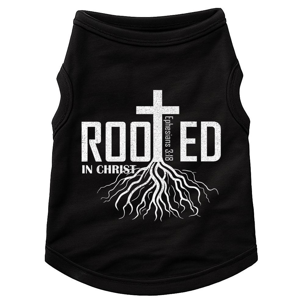 Rooted In Christ Christian Religious Christian Doggie Tank