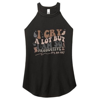 Retro I Cry A Lot But I Am So Productive Funny Trending Meme Women's Perfect Tri Rocker Tank