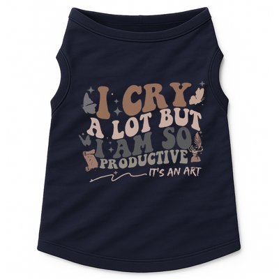 Retro I Cry A Lot But I Am So Productive Funny Trending Meme Doggie Tank