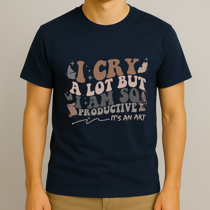 Retro I Cry A Lot But I Am So Productive Funny Trending Meme T-Shirt