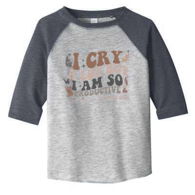 Retro I Cry A Lot But I Am So Productive Funny Trending Meme Toddler Fine Jersey T-Shirt