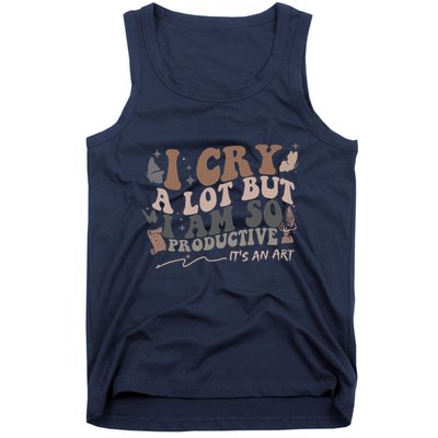 Retro I Cry A Lot But I Am So Productive Funny Trending Meme Tank Top