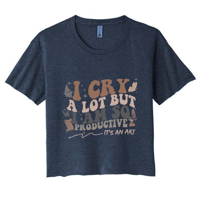 Retro I Cry A Lot But I Am So Productive Funny Trending Meme Crop Top