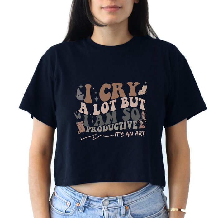 Retro I Cry A Lot But I Am So Productive Funny Trending Meme Crop Top
