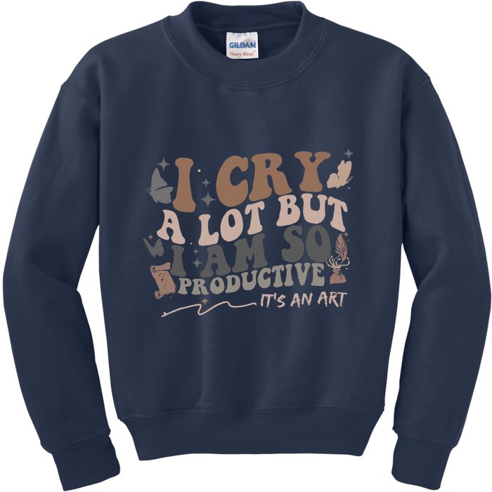 Retro I Cry A Lot But I Am So Productive Funny Trending Meme Kids Sweatshirt