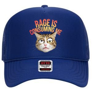 Rage Is Consuming Me Cat High Crown Mesh Back Trucker Hat