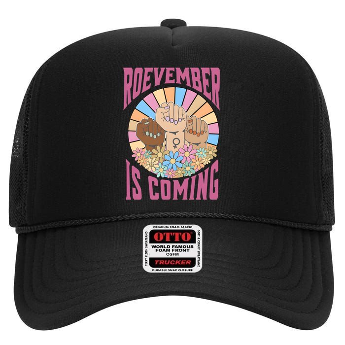 Roevember Is Coming Feminist Vote Flower Floral High Crown Mesh Back Trucker Hat