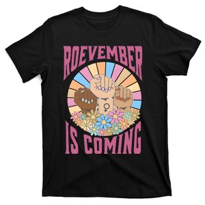 Roevember Is Coming Feminist Vote Flower Floral T-Shirt