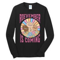 Roevember Is Coming Feminist Vote Flower Floral Tall Long Sleeve T-Shirt