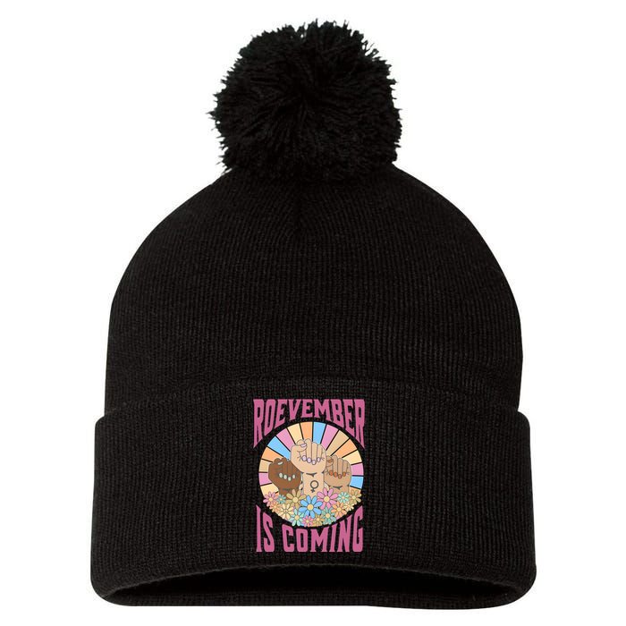 Roevember Is Coming Feminist Vote Flower Floral Pom Pom 12in Knit Beanie