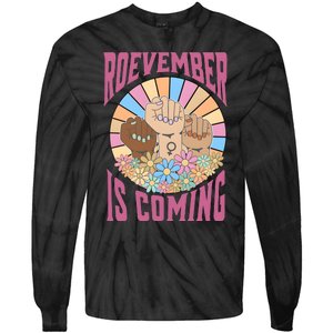 Roevember Is Coming Feminist Vote Flower Floral Tie-Dye Long Sleeve Shirt