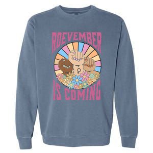 Roevember Is Coming Feminist Vote Flower Floral Garment-Dyed Sweatshirt