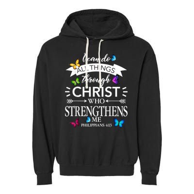 Religious I Can Do All Things Through Christ Butterfly Art Garment-Dyed Fleece Hoodie