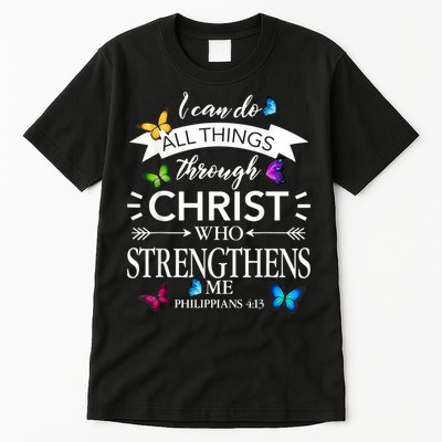 Religious I Can Do All Things Through Christ Butterfly Art Tall T-Shirt