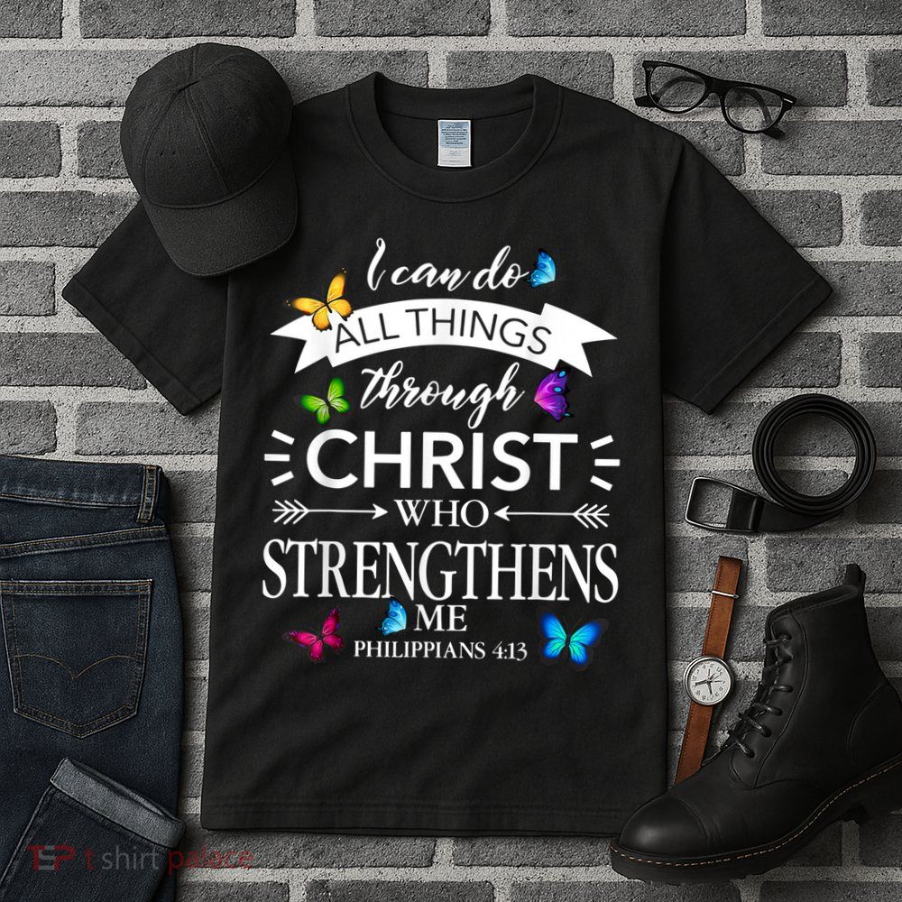 Religious I Can Do All Things Through Christ Butterfly Art Tall T-Shirt