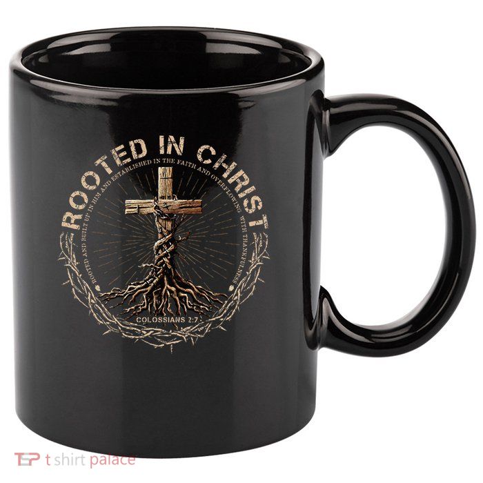 Rooted In Chris, Jesus S, Christian Cross 11oz C Handle Ceramic Mug