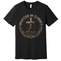 Rooted In Chris, Jesus S, Christian Cross Premium T-Shirt