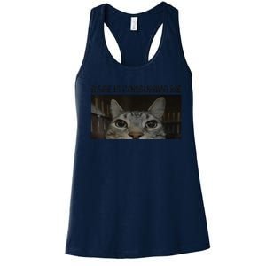 Rage Is Consuming Me Cat Meme Silly Staring Cat Funny Meme Women's Racerback Tank