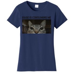 Rage Is Consuming Me Cat Meme Silly Staring Cat Funny Meme Women's T-Shirt